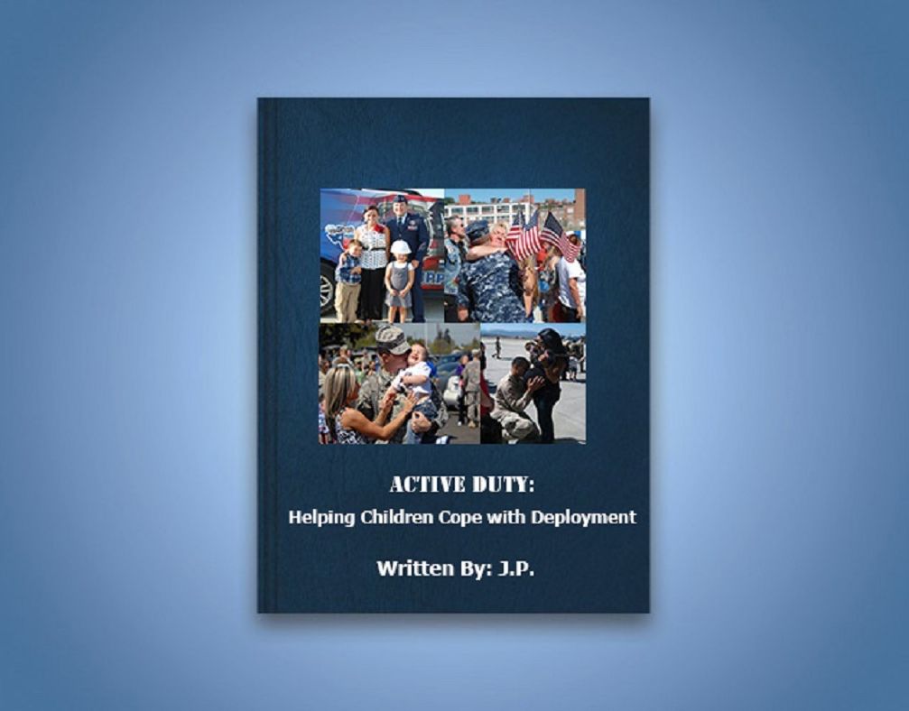 Active Duty: Helping Children Cope With Deployment
