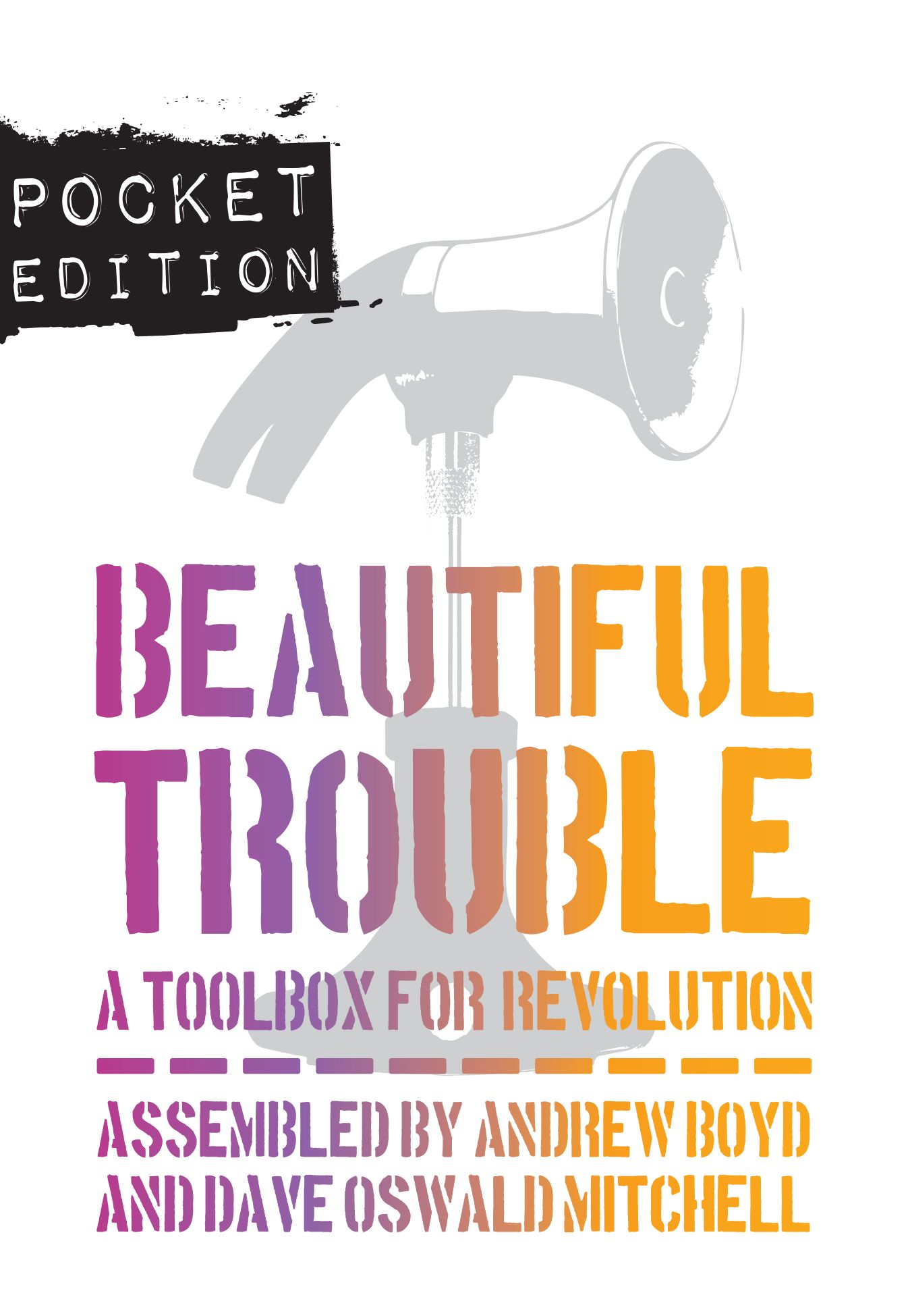 Beautiful Trouble: Pocket Edition
