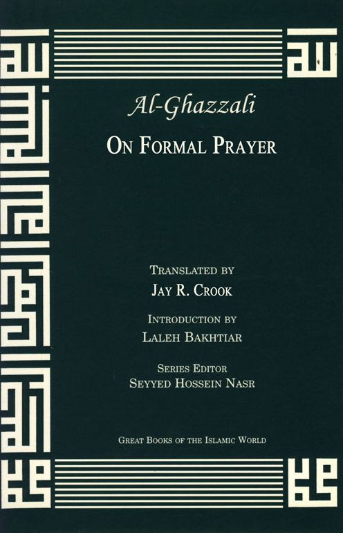 Al Ghazzali: On Formal Prayer