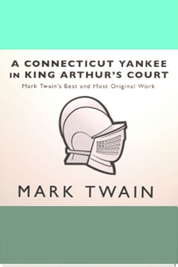 A Connecticut Yankee in King Arthur's Court