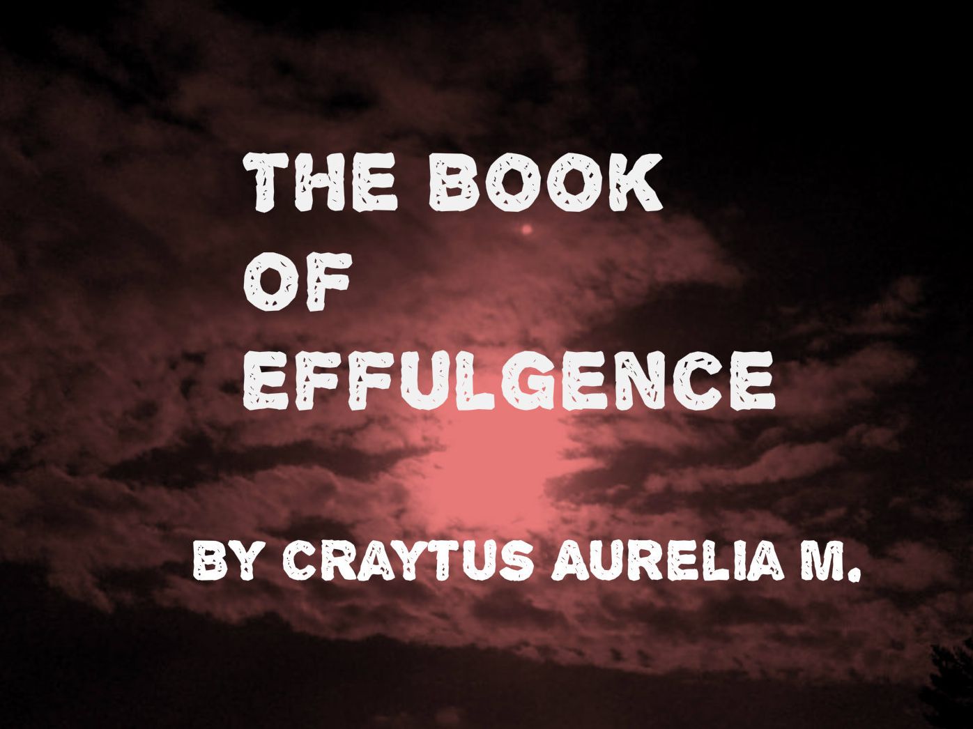The Book of Effulgence