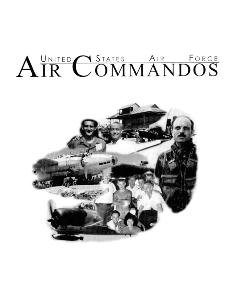 United States Air Force Air Commandos: Any Time-Any Place