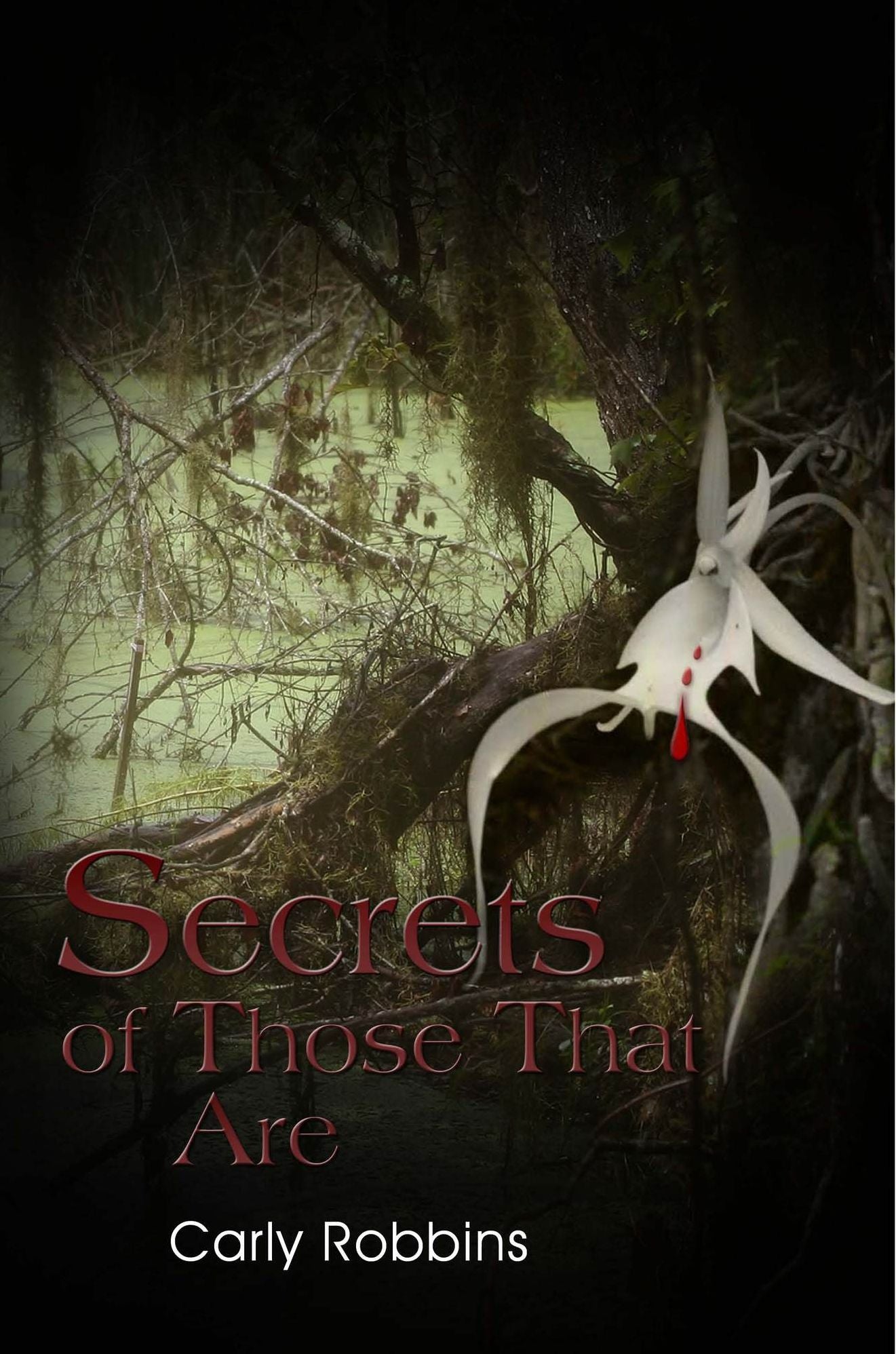 Secrets of Those That Are