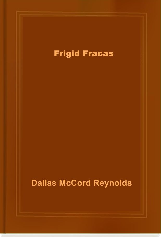 Frigid Fracas