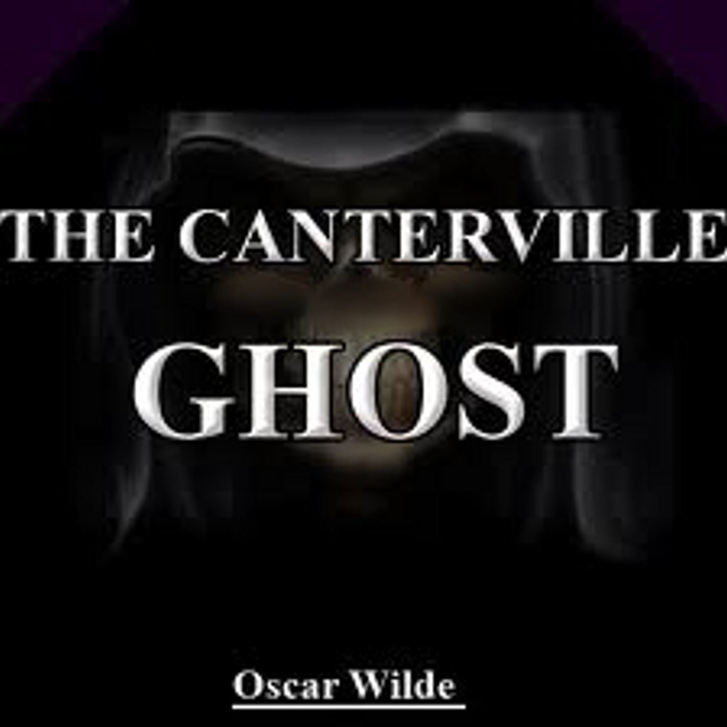 The Canterville Ghost Complete Version