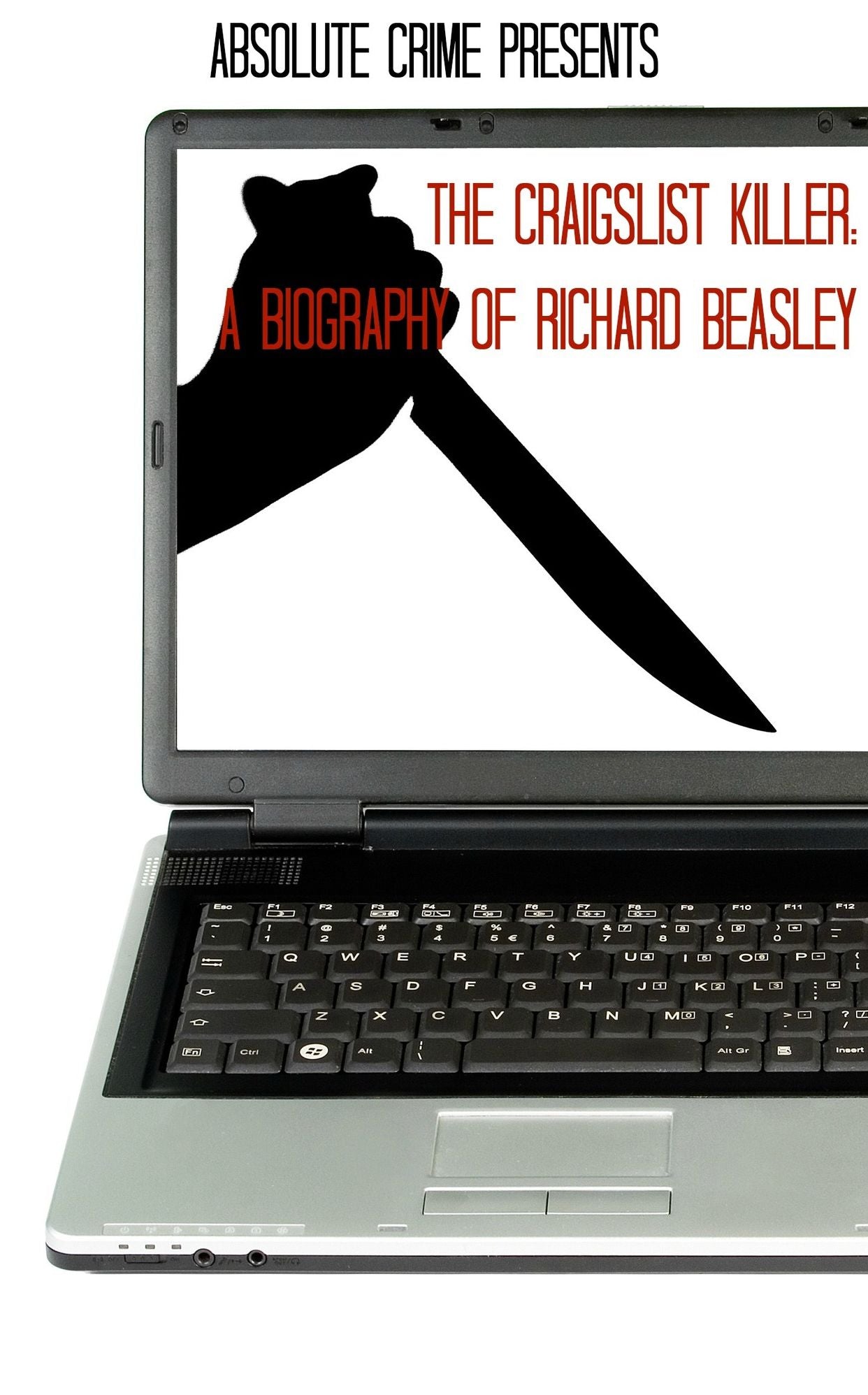 A Biography of Richard Beasley: The Craigslist Killer