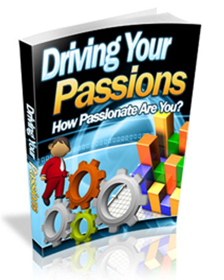 Driving Your Passions