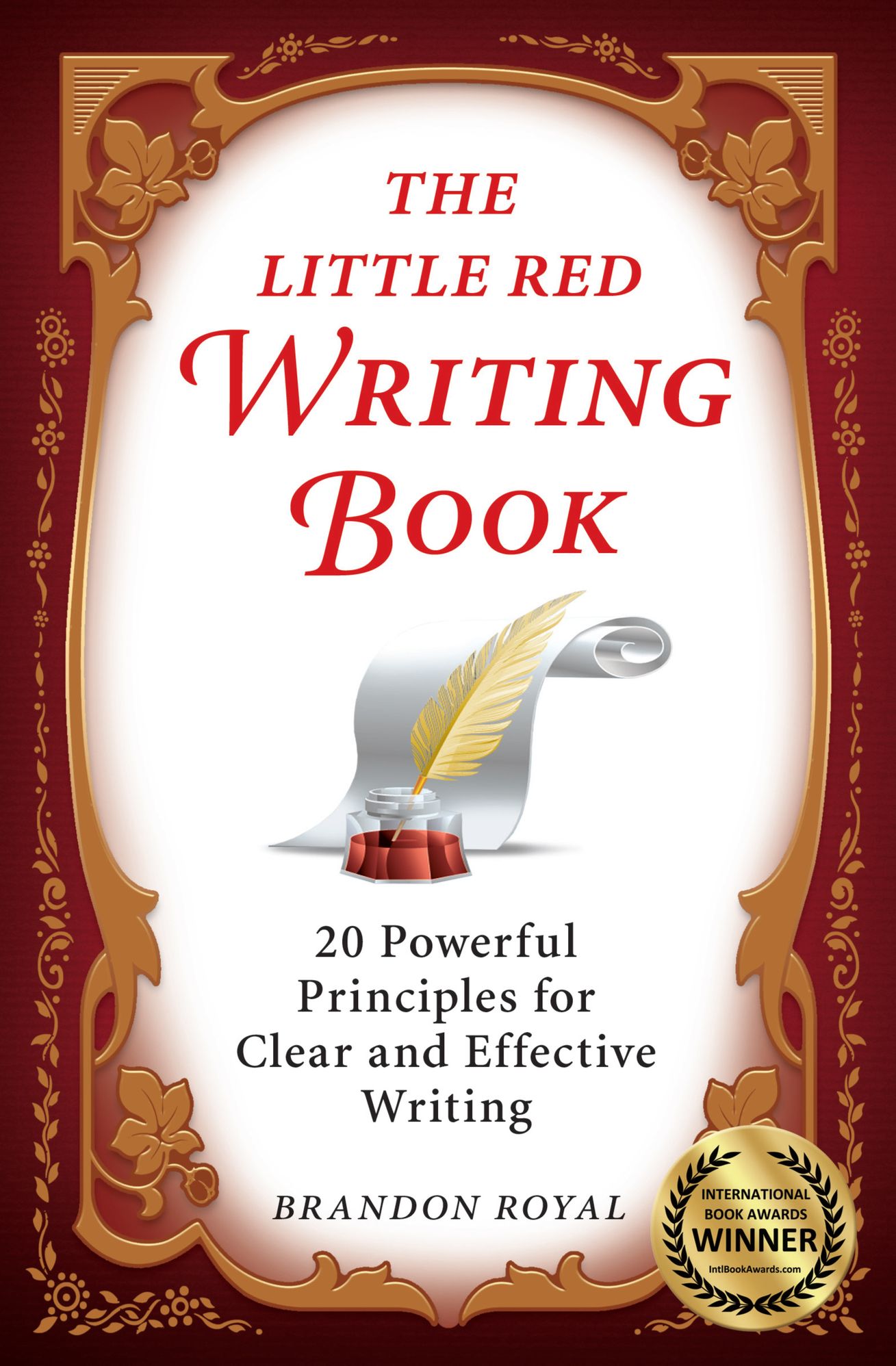 The Little Red Writing Book: 20 Powerful Principles for Clear and Effective Thinking (International Edition)