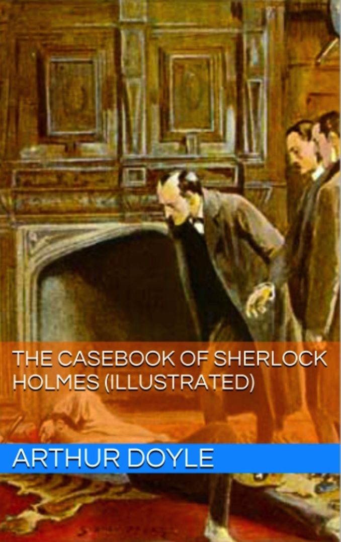 The Casebook of Sherlock Holmes