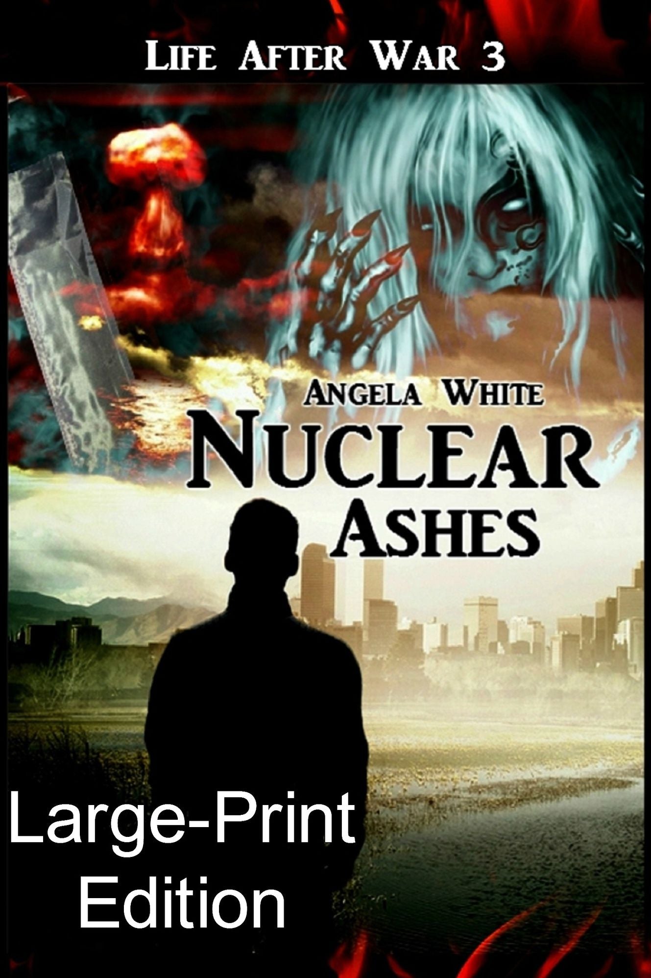 Nuclear Ashes Large Print Book