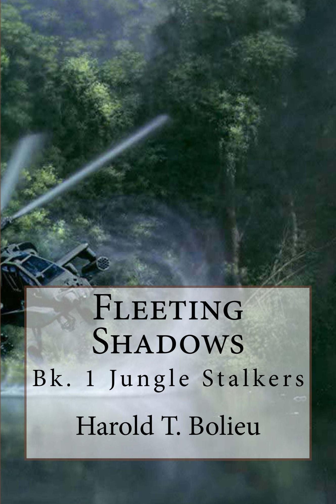 Fleeting Shadows Bk 1 Jungle Stalkers