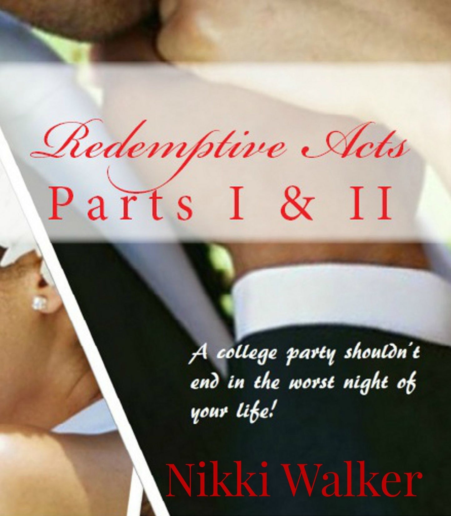 Redemptive Acts Parts I & II
