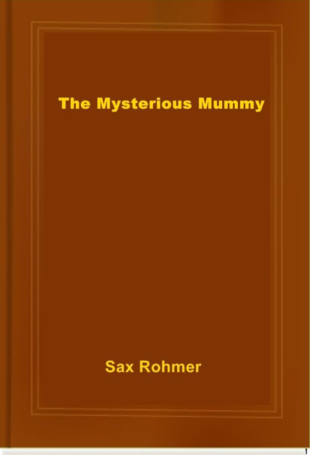The Mysterious Mummy