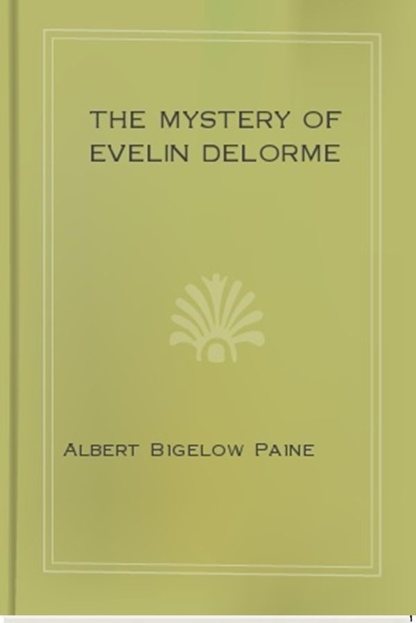 The Mystery of Evelin Delorme