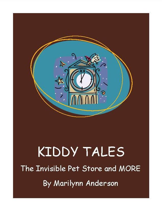 KIDDY TALES ~~ THE INVISIBLE PET STORE ~~ Also Featured: "The Fancy Fantasy Teddy Bear," "The Double-Whammy Frog Prince," and Poor Snail, PLUS MORE ~~ All Stories from Places that ARE, But Never Were