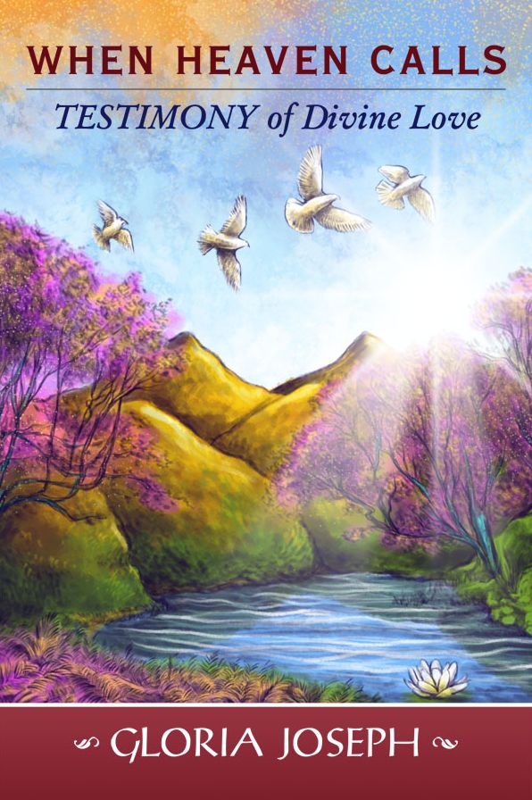 When Heaven Calls Testimony of Divine Love