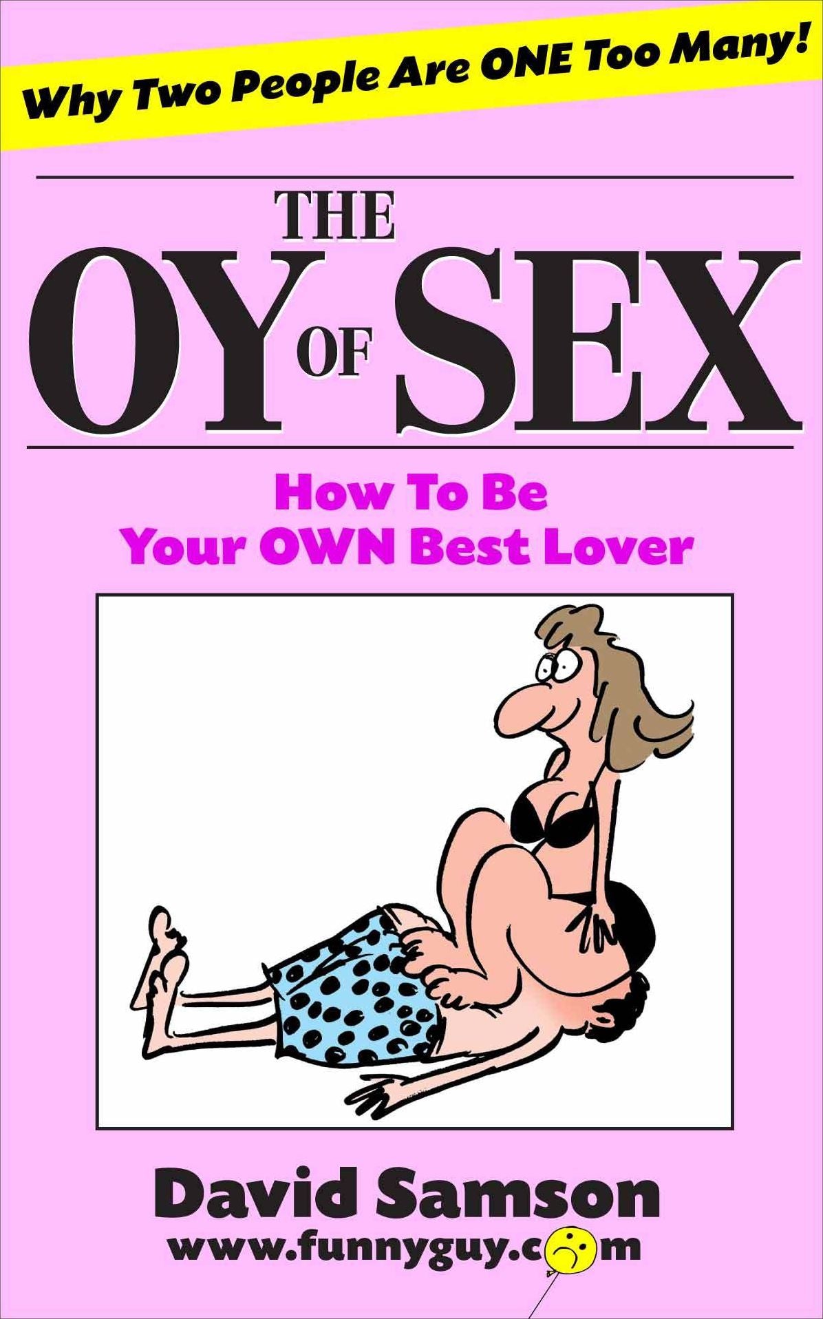 THE OY OF SEX - How To Be your Own BEST Lover!