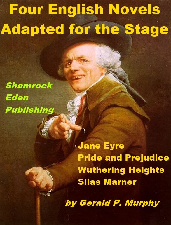 Four English Novels Adapted for the Stage