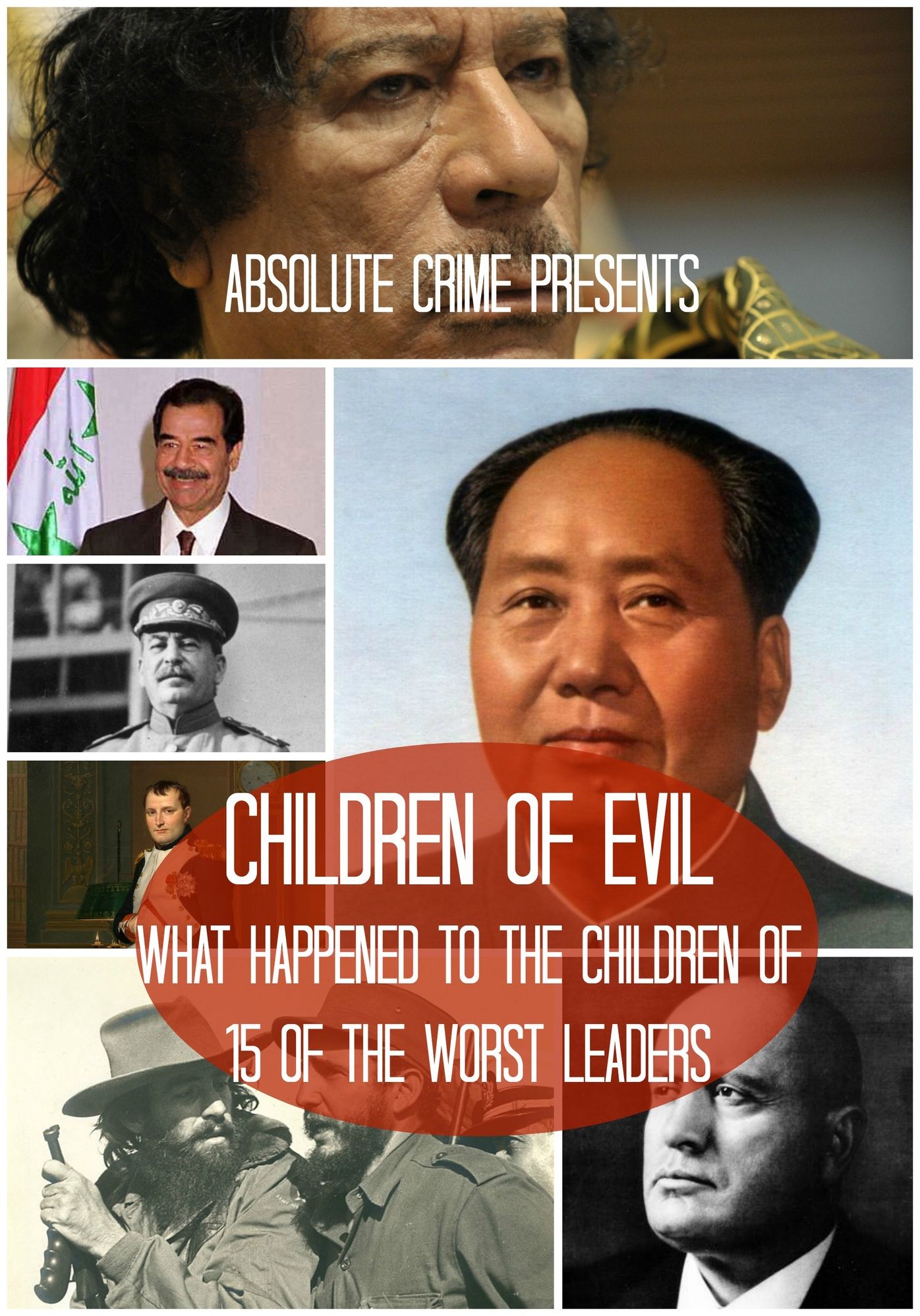 Children of Evil: What Happened to the Children of 15 of the Worst Leaders