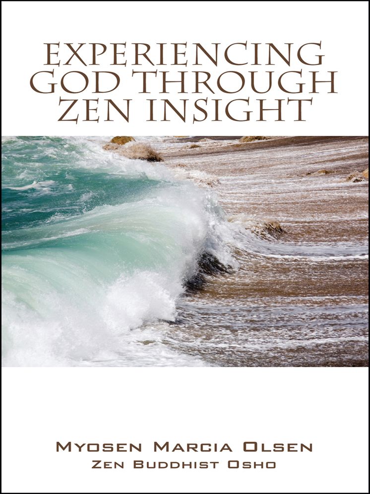 Experiencing God Through Zen Insight