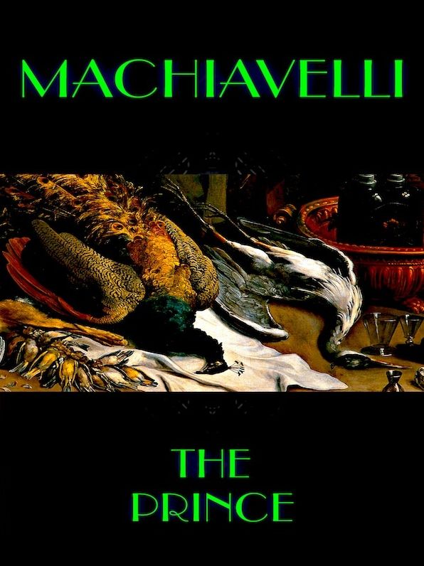 Machiavelli: The Prince