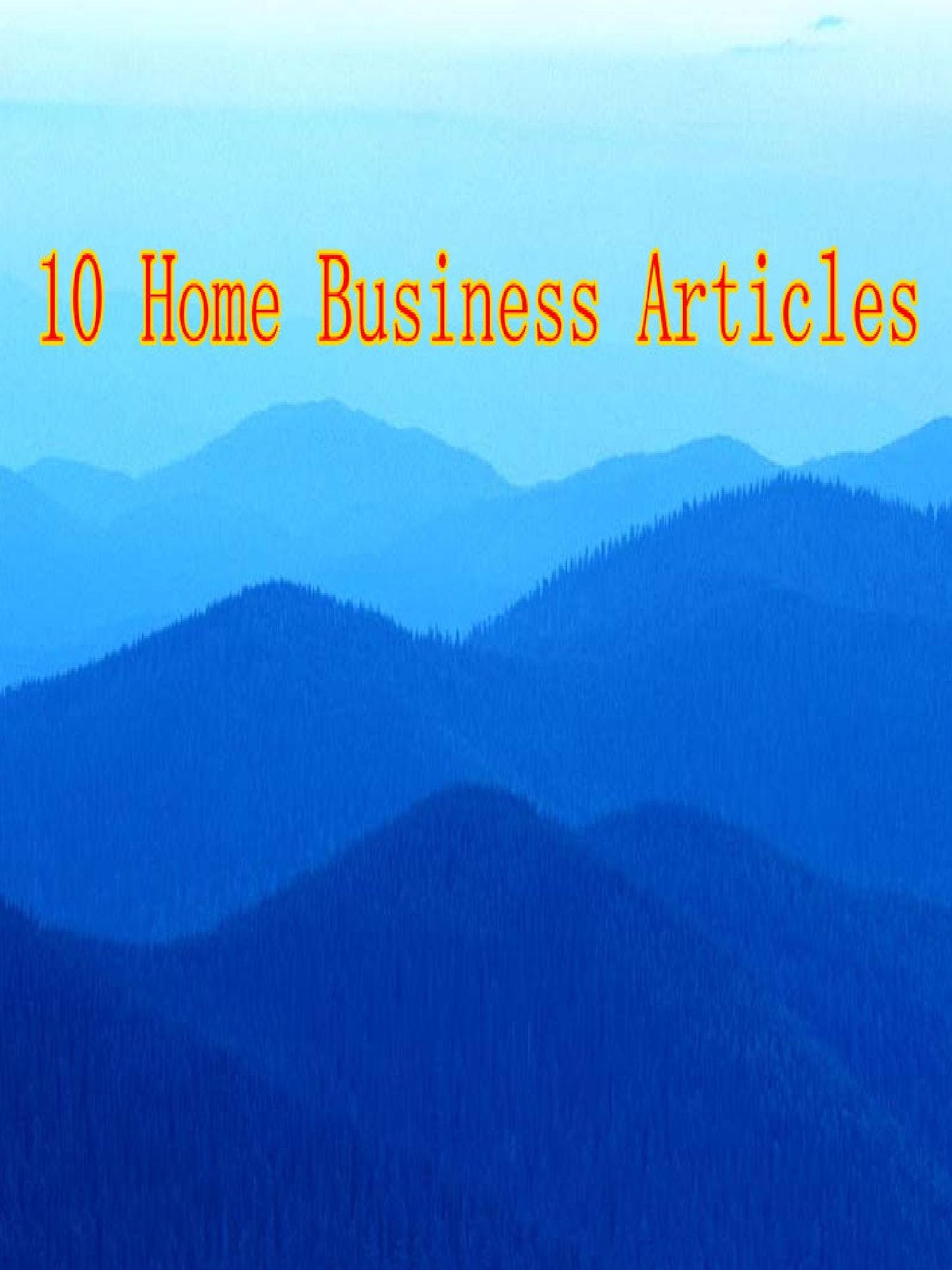 10 Home Business Articles