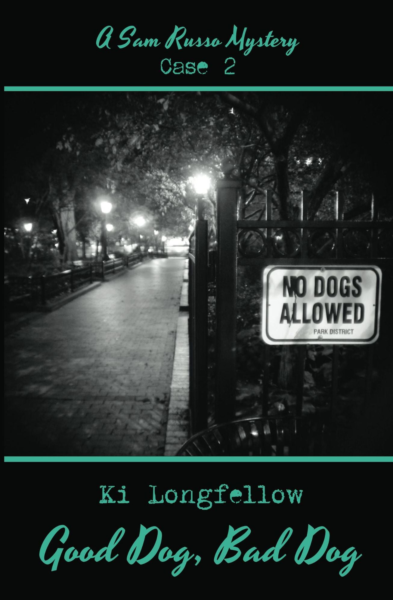 Good Dog, Bad Dog: A Sam Russo Mystery