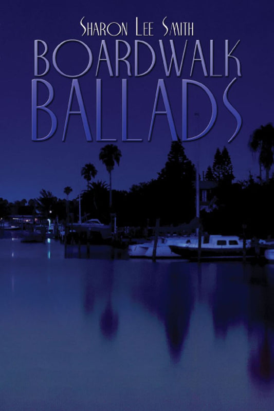 Boardwalk Ballads