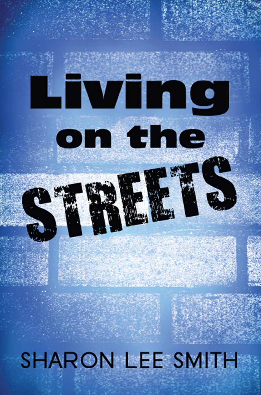 Living on the Streets