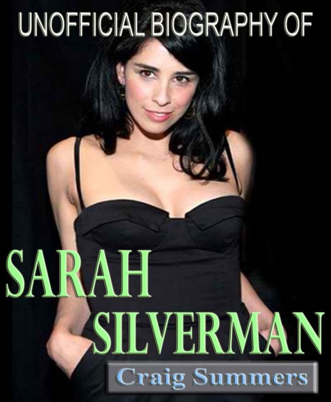 Unofficial Biography of Sarah Silverman