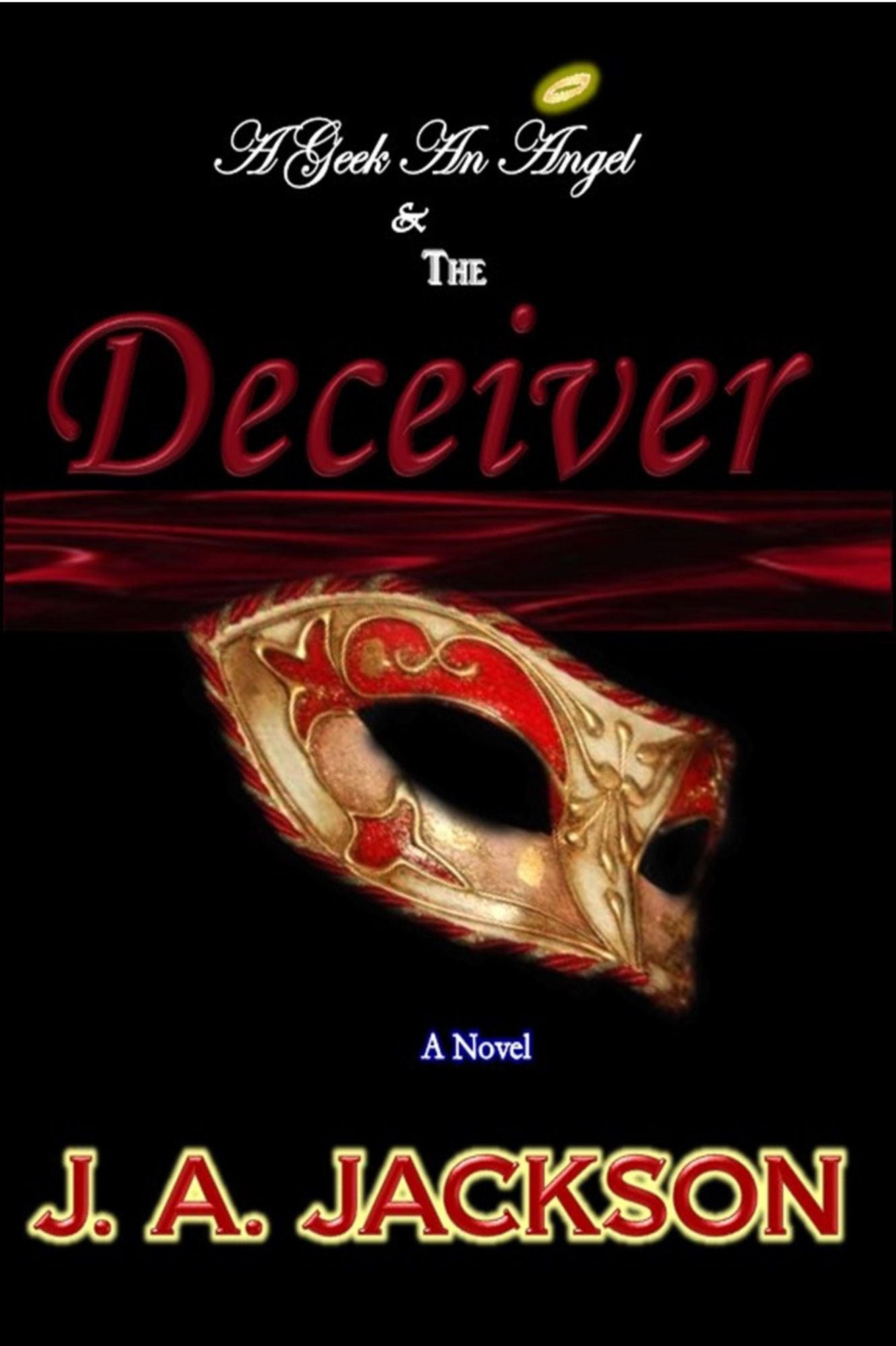 AGeek, An Angel & The Deceiver