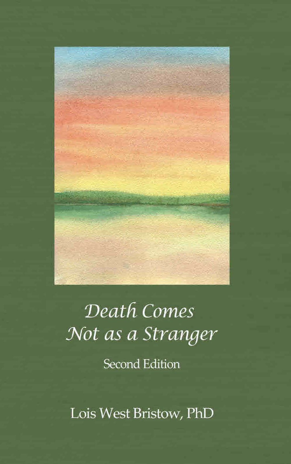 Death Comes Not as a Stranger Second Edition