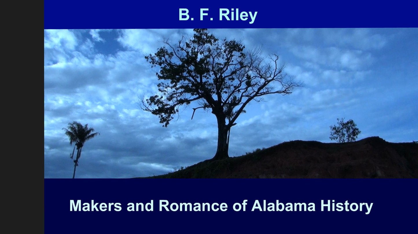 Makers and Romance of Alabama History