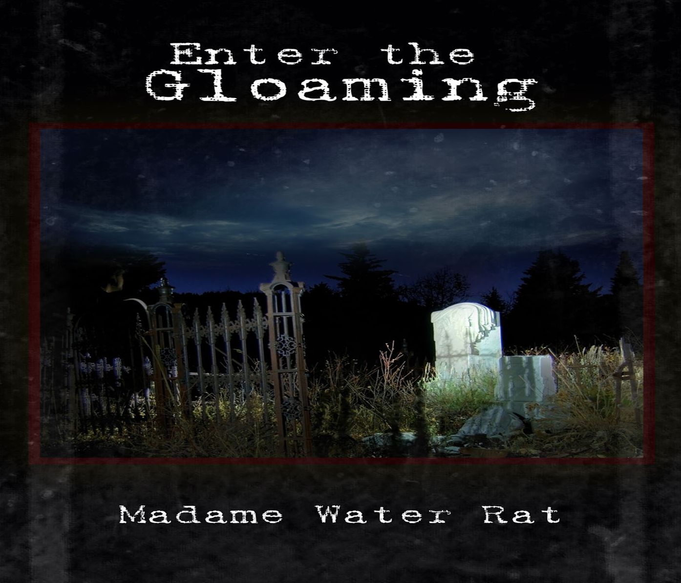 Enter the Gloaming