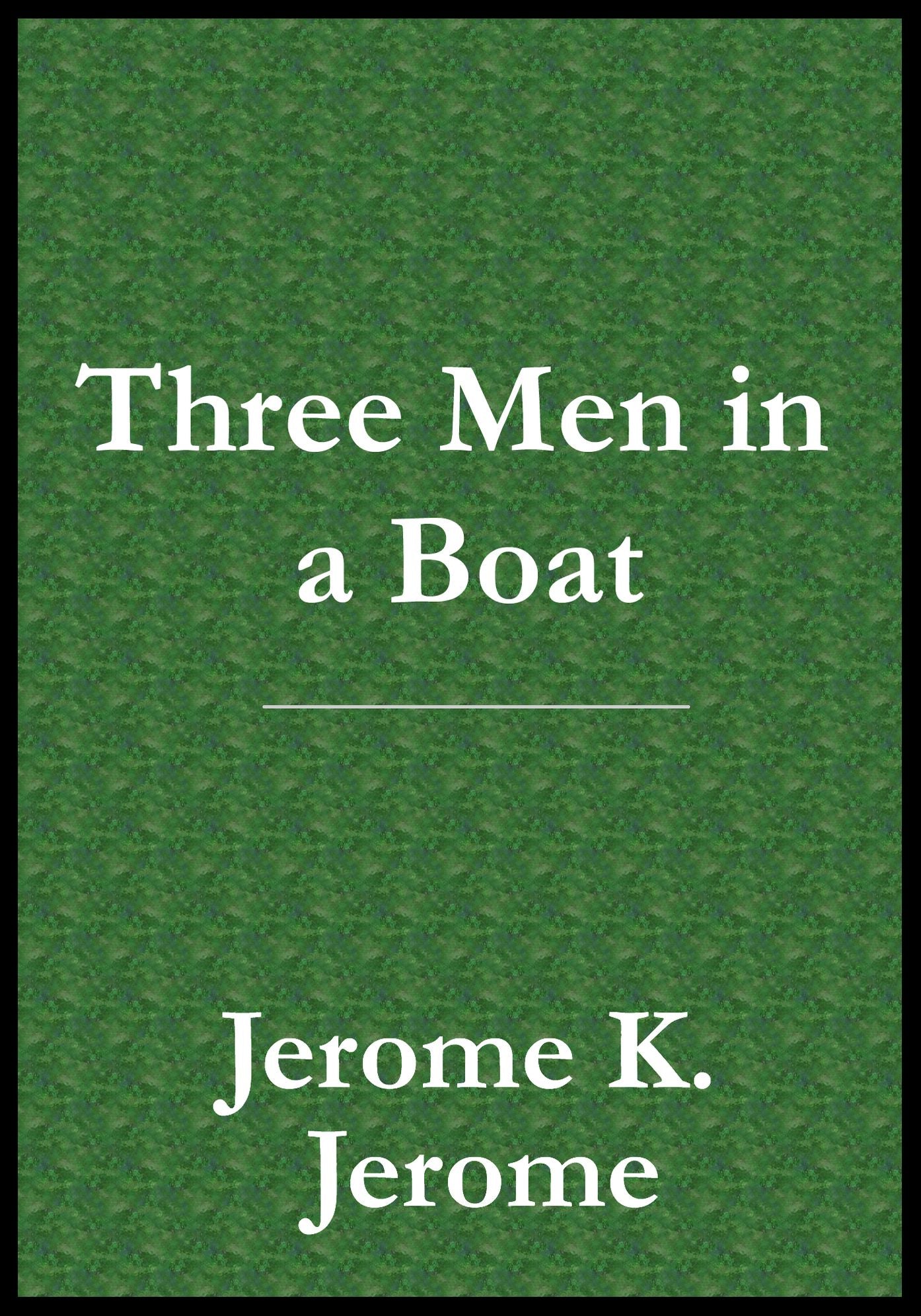 Three Men in a Boat
