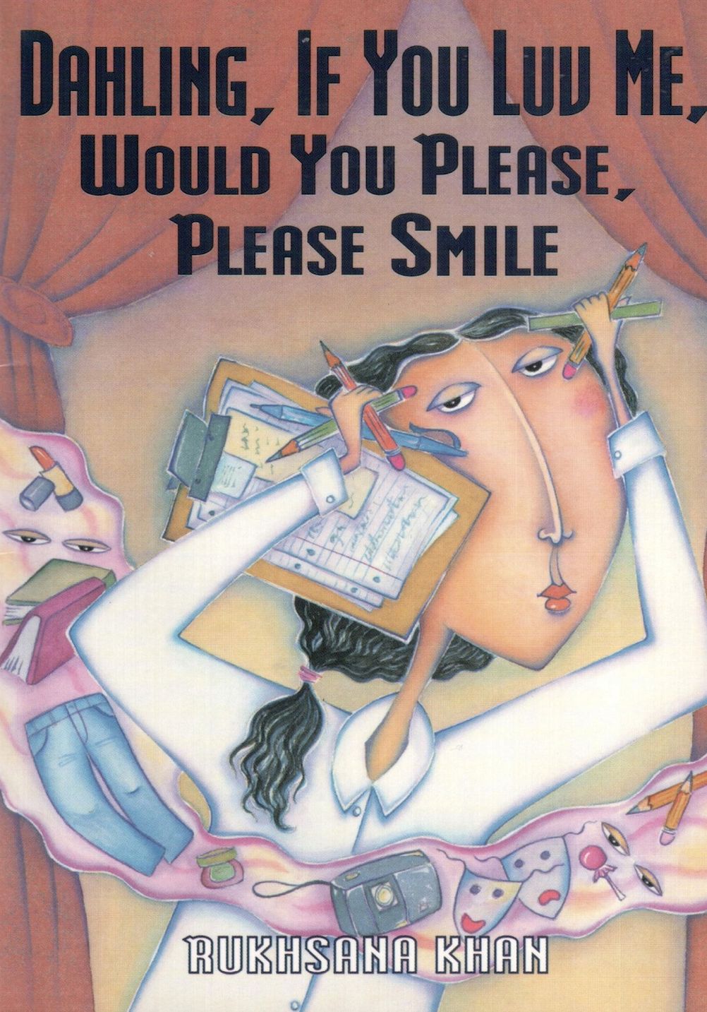 Dahling If You Luv Me Would You Please Please Smile