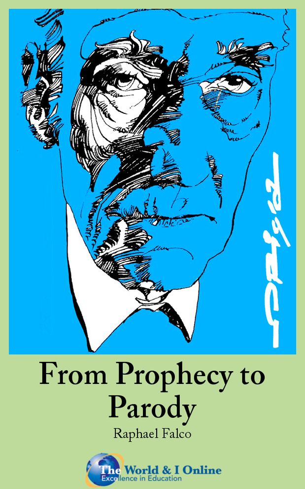 From Prophecy to Parody