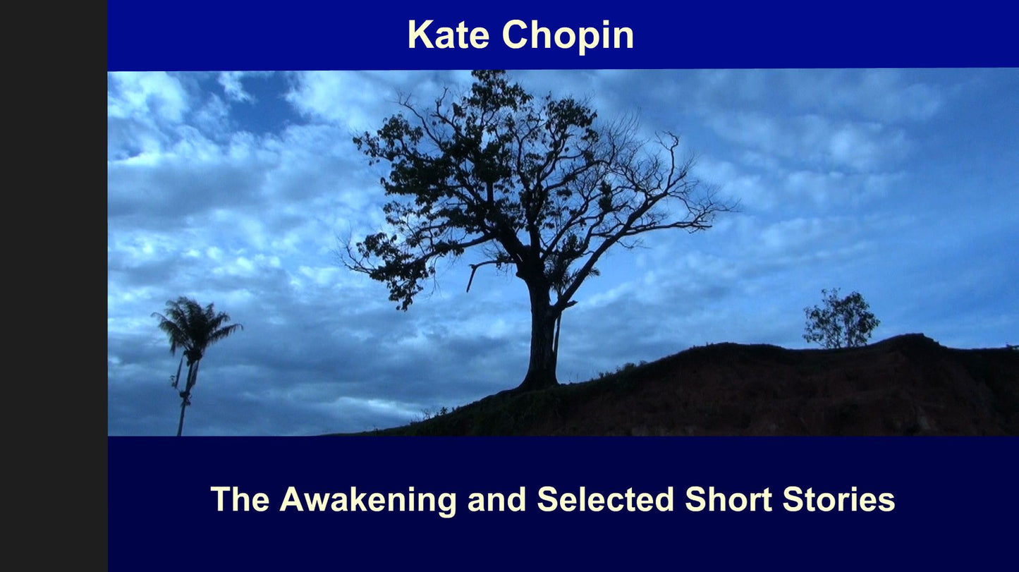 The Awakening and Selected Short Stories