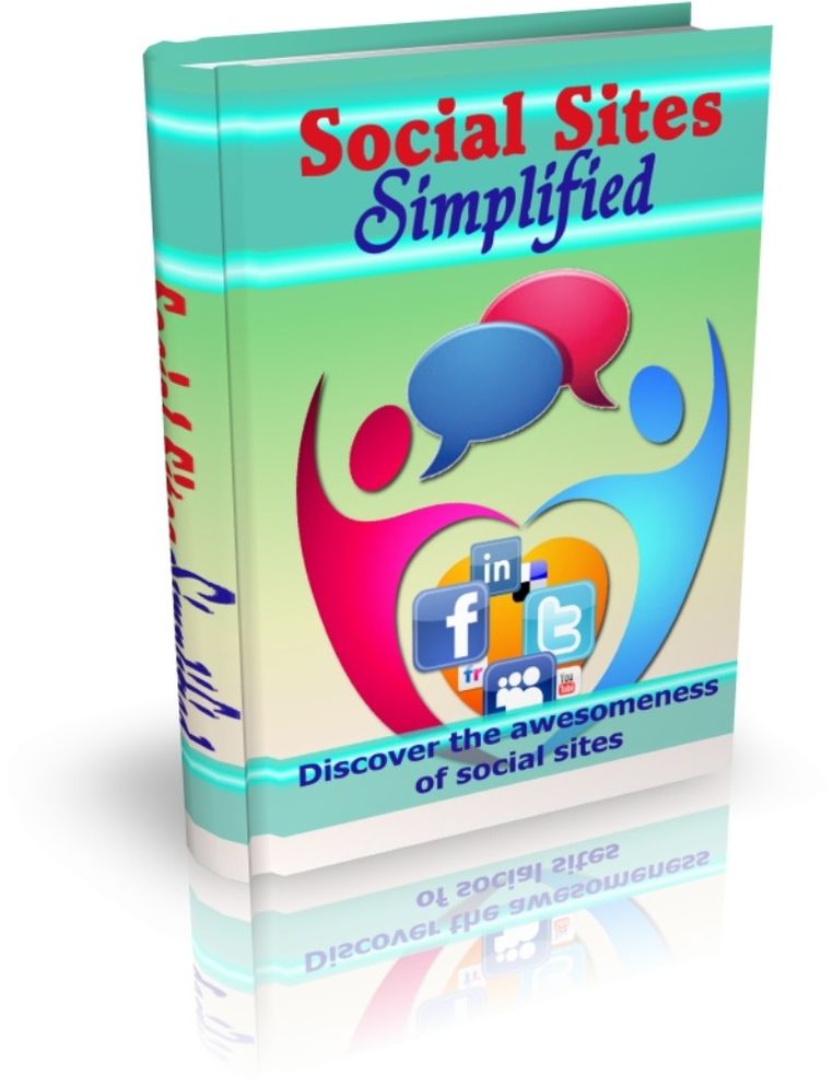 Social Sites Simplified - Discover The Awesomeness Of Social Sites