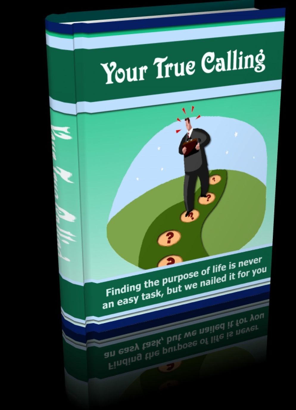 Your True Calling: Finding the purpose of life is never an easy task, but we nailed it for you