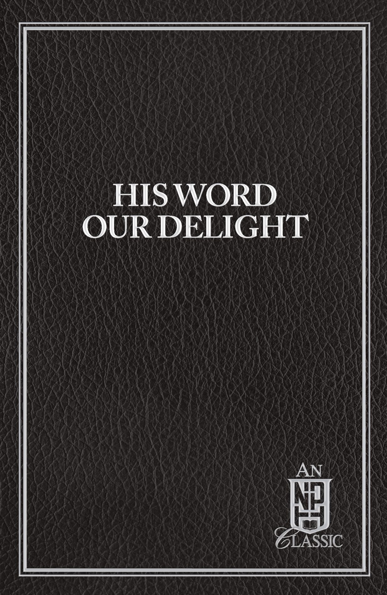 His Word Our Delight