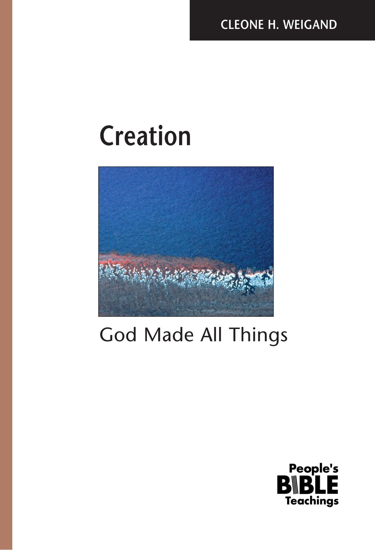 Creation: God Made All Things