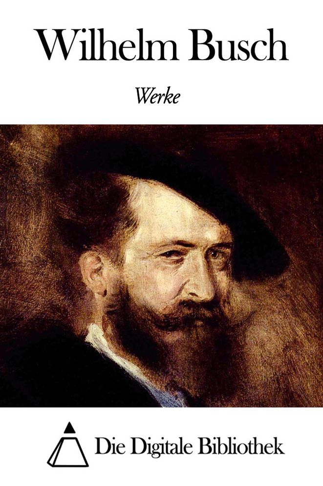 Werke von Wilhelm Busch