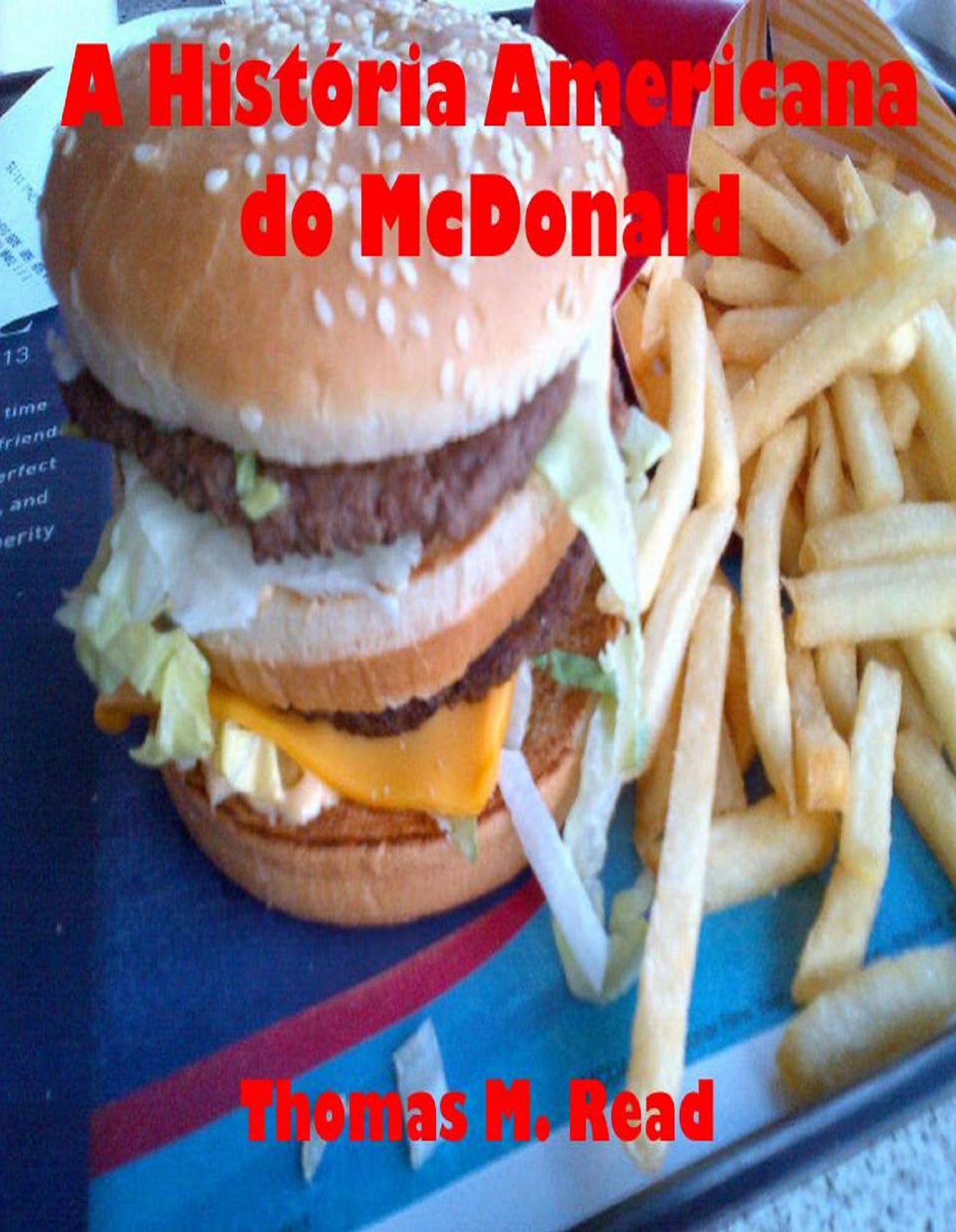A Hist&oacute;ria Americana do McDonald