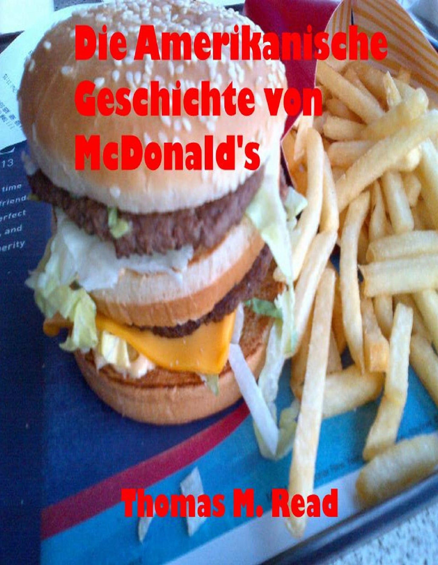 Die Amerikanische Geschichte von McDonald's