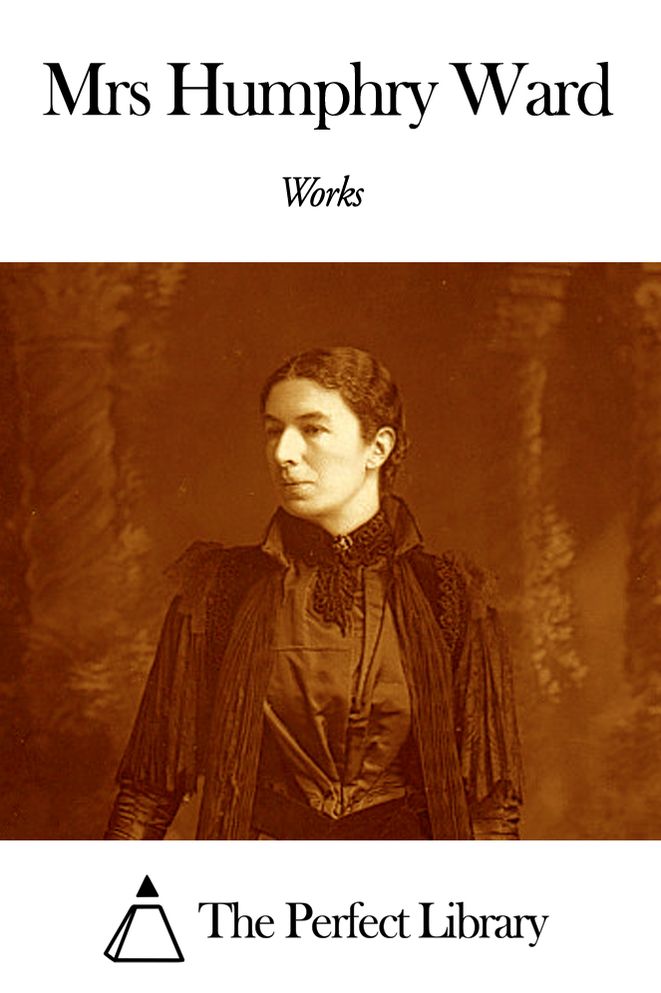 Works of Mrs Humphry Ward