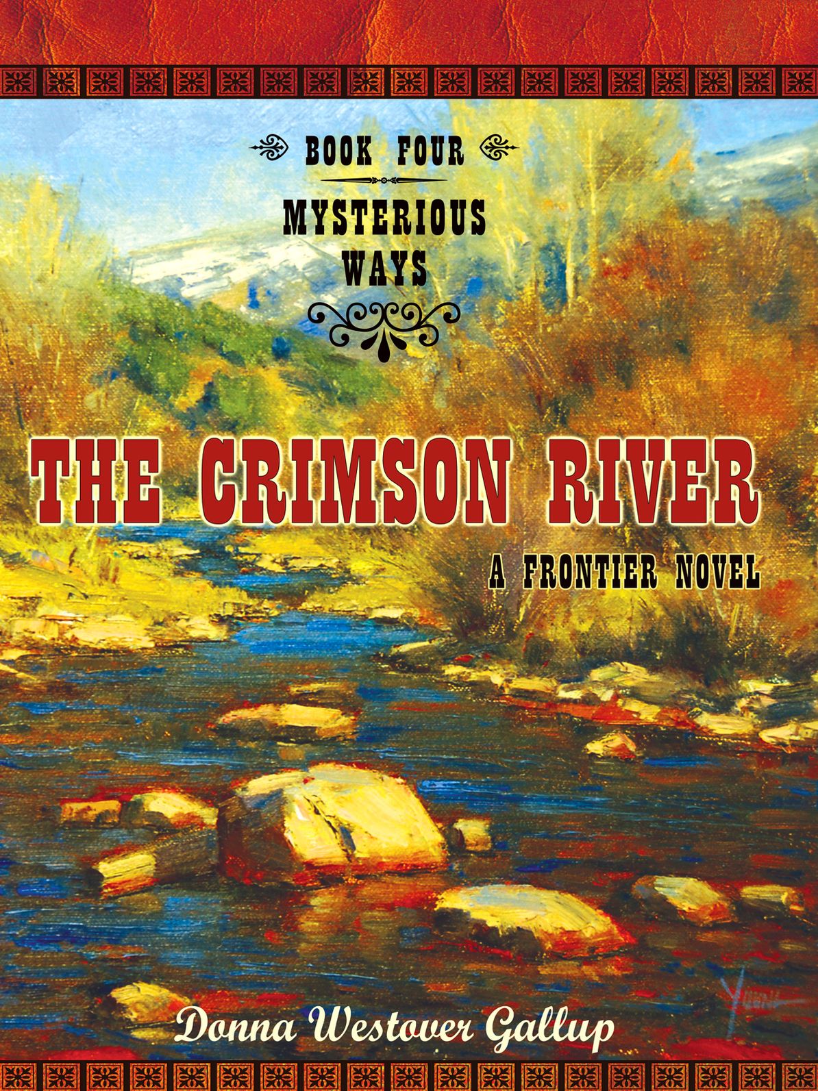 The Crimson River: A Frontier Novel