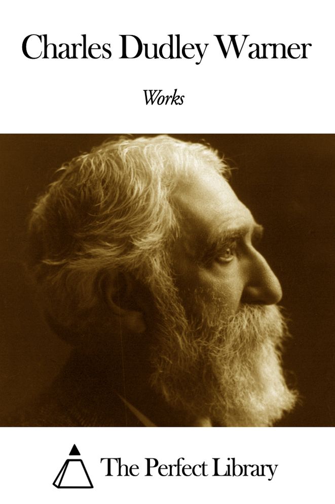 Works of Charles Dudley Warner