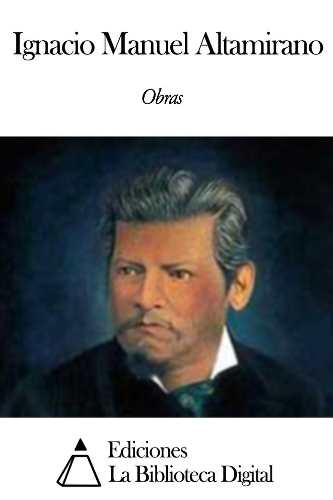 Obras de Ignacio Manuel Altamirano
