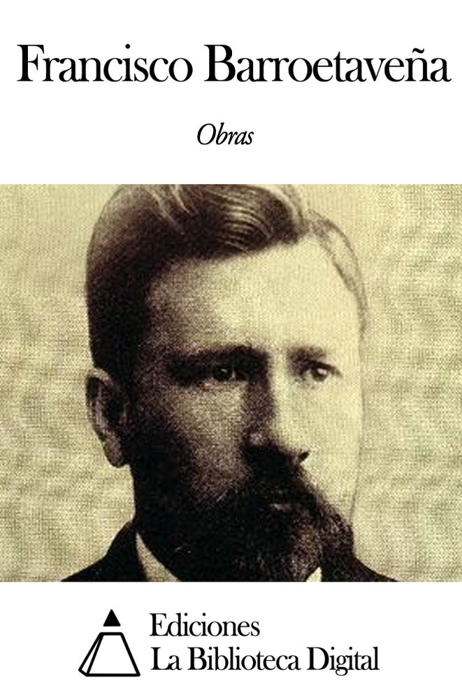 Obras de Francisco Barroetave&ntilde;a